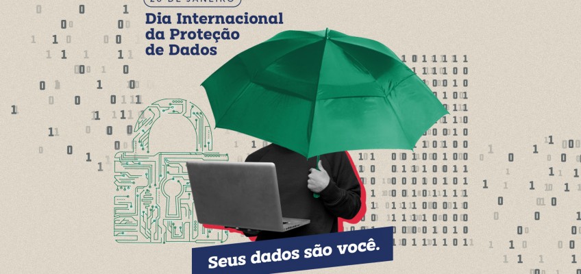 28 de janeiro: Dia Internacional da Proteção de Dados