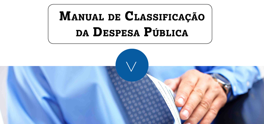 Gestores públicos contam com Manual de Classificação das Despesas
