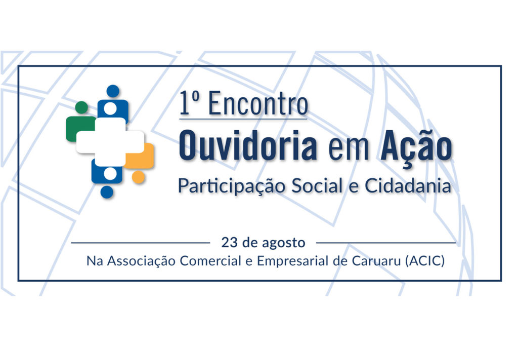 SCGE promove 1º Encontro Ouvidoria em Ação
